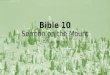Bible 10 Sermon on the Mount February 10, 2014. Pickme classroom review of Matthew 5-6
