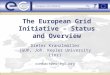 The European Grid Initiative – Status and Overview Dieter Kranzlmüller (GUP, Joh. Kepler University Linz) contact@eu-egi.org