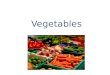 Vegetables. Types of Vegetables Hundreds of different kinds of vegetables are available in the market-place. They are colorful, flavorful and nutritious