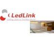 Copyright©2009 Ledlink Optics Inc. All rights reserved. Innovative Optics Specifically Designed For LEDs. Company Overview Ledlink Optics,Inc Главный