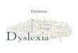 Dyslexia. Dyslexia Video  RM  RM