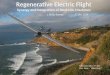 Regenerative Electric-powered Flight J. Philip Barnes 1 Regenerative Electric Flight Synergy and Integration of Dual-role Machines J. Philip Barnes 27