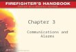 Chapter 3 Communications and Alarms. Introduction This chapter covers: –Effective emergency response –Effective telecommunication –Proactive measures