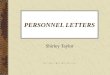 PERSONNEL LETTERS Shirley Taylor. LETTERS OF APPLICATION (SURAT LAMARAN) A letter of application for a job is essentially a sales letter. In such a letter