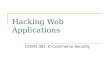 Hacking Web Applications COEN 351: E-Commerce Security