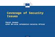 Eurostat Coverage of Security Issues Pascal Jacques ESTAT B0 Local Informatics Security Officer