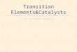 Transition Elements&Catalysts  