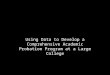 Using Data to Develop a Comprehensive Academic Probation Program at a Large College