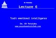 KV Petrides Lecture 6 Trait emotional intelligence Dr. KV Petrides 