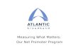Measuring What Matters: Our Net Promoter Program