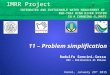 Hanoi, January 29 th 2015 Rodolfo Soncini-Sessa DEI – Politecnico di Milano IMRR Project 11 – Problem simplification INTEGRATED AND SUSTAINABLE WATER MANAGEMENT
