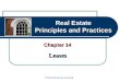 Real Estate Principles and Practices Chapter 14 Leases © 2014 OnCourse Learning