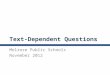 Text-Dependent Questions Melrose Public Schools November 2012