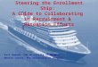 Steering the Enrollment Ship: A Guide to Collaborating in Recruitment & Retention Efforts Kate Howard, The University of Memphis Destin Tucker, The University