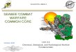 SEABEE COMBAT WARFARE COMMON CORE Unit 111 Chemical, Biological, and Radiological Warfare Fundamentals October 2010 NAVEDTRA 43904-C