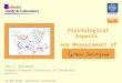 Psychological Aspects and Measurement of John F. Rauthmann Leopold-Franzens University of Innsbruck, Austria 24.05.2010, Helsinki (Finland)