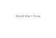 World War I Trivia. What were the 5 main causes of WWI? (hint: MANIA)