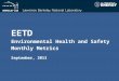 EETD Environmental Health and Safety Monthly Metrics September, 2013