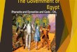 The Government of Egypt Pharaohs and Dynasties and Gods – Oh, My!