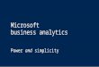 Microsoft business analytics Power and simplicity