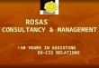 ROSAS CONSULTANCY & MANAGEMENT >10 YEARS IN ASSISTING EU-CIS RELATIONS