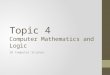 Topic 4 Computer Mathematics and Logic IB Computer Science