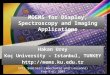 Koc University MOEMS for Display, Spectroscopy and Imaging Applications Hakan Urey Koç University – Istanbul, TURKEY  EPFL Seminars