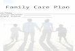 Family Care Plan Rank/Name ______________________________________ Platoon/Section ________________ Current Status __________________