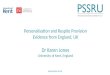 Www.pssru.ac.uk Personalisation and Respite Provision Evidence from England, UK Dr Karen Jones University of Kent, England
