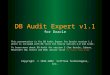 DB Audit Expert v1.1 for Oracle Copyright © 1999-2002 SoftTree Technologies, Inc. This presentation is for DB Audit Expert for Oracle version 1.1 which