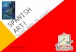 SPANISH ART! CLICK HERE TO START! By: Nick Rissler