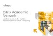 Citrix Academic Network Leaders to power the world’s transformation to virtual computing