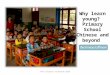 Why learn young? Primary School Chinese and beyond ©The Chinese Staffroom 2010