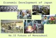 Economic Development of Japan No.15 Future of Monozukuri