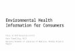 Environmental Health Information for Consumers Focus on NLM Resources—2/4/15 Kate Flewelling, MLIS National Network of Libraries of Medicine, Middle Atlantic