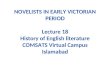 NOVELISTS IN EARLY VICTORIAN PERIOD Lecture 18 History of English literature COMSATS Virtual Campus Islamabad