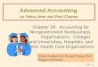 20 - 0 Advanced Accounting by Debra Jeter and Paul Chaney Chapter 20: Accounting for Nongovernment Nonbusiness Organizations: Colleges and Universities,