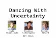 Dancing With Uncertainty Saša Misailović Stelios Sidiroglou Martin Rinard MIT CSAIL