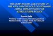 THE DOHA ROUND, THE FUTURE OF THE WTO, AND THE ROLE OF INDIA AND CHINA: IMPLICATIONS FOR AGRICULTURAL POLICY Razeen Sally Workshop on Liberalising Domestic
