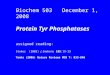 Biochem 503 December 1, 2008 Protein Tyr Phosphatases assigned reading: Stoker (2005) J. Endocrin. 185:19-33 Tonks (2006) Nature Reviews MCB 7: 833-846