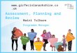 Assessment, Planning and Review Mairi Tulbure Programme Manager 