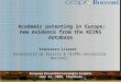 Academic patenting in Europe: new evidence from the KEINS database Francesco Lissoni (Università di Brescia & CESPRI-Università Bocconi) European Universities