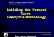 Building the Forward Curve Concepts & Methodology Return to Risk Limited website: 