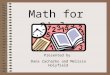 Math for Girls Presented by Dana Zacharko and Melissa Holyfield
