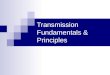 Transmission Fundamentals & Principles. Analogue and Digital Data Transmission Analogue and Digital Data Analogue and Digital Signals Analogue and Digital