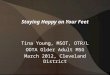 Staying Happy on Your Feet Tina Young, MSOT, OTR/L OOTA Older Adult MSG March 2012, Cleveland District