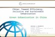 Strictly Confidential © 2014 China: Toward Efficiency, Inclusive and Sustainable Urbanization Green Urbanization in China Gailius J. Draugelis Program
