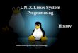UNIX/Linux System Programming Jordan University of Science and Technology History