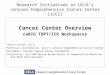 Research Initiatives at UCLA’s Jonsson Comprehensive Cancer Center (JCCC) Cancer Center Overview caBIG TBPT/ICR Workspaces Judith Gasson, Ph.D. Professor