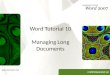 COMPREHENSIVE Word Tutorial 10 Managing Long Documents